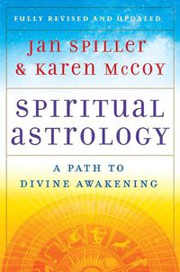 Cover image for Spiritual Astrology: A Path to Divine Awakening