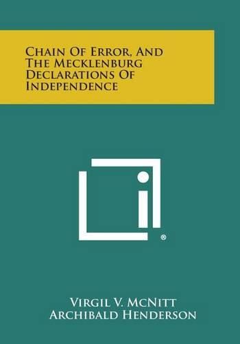 Cover image for Chain of Error, and the Mecklenburg Declarations of Independence