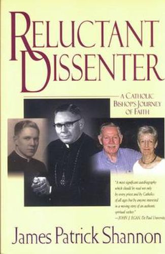 Cover image for Reluctant Dissenter: A Catholic Bishop's Journey of Faith