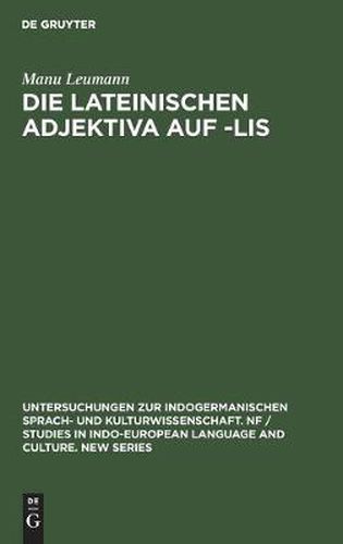 Cover image for Die Lateinischen Adjektiva Auf -Lis