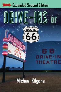 Cover image for Drive-Ins of Route 66, Expanded Second Edition