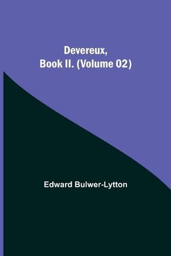 Cover image for Devereux, Book II. (Volume 02)