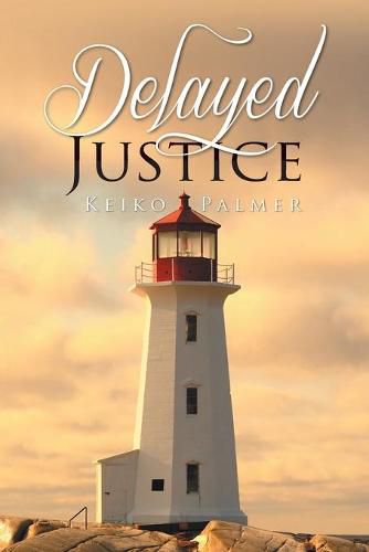 Cover image for Delayed Justice