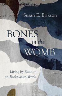 Cover image for Bones in the Womb