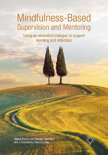Cover image for Mindfulness-Based Supervision and Mentoring