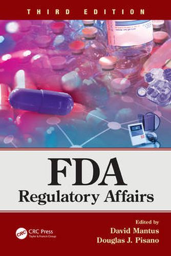 Cover image for FDA Regulatory Affairs: Third Edition