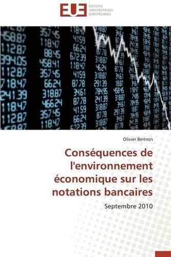Cover image for Cons quences de l'Environnement  conomique Sur Les Notations Bancaires