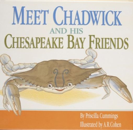 Cover image for Meet Chadwick and His Chesapeake Bay Friends