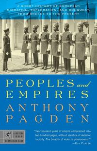 Cover image for Peoples and Empires: A Short History of European Migration, Exploration, and Conquest, from Greece to the Present