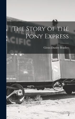 Cover image for The Story of the Pony Express