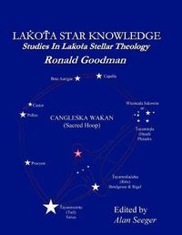 Cover image for Lakota Star Knowledge: Studies in Lakota Stellar Theology