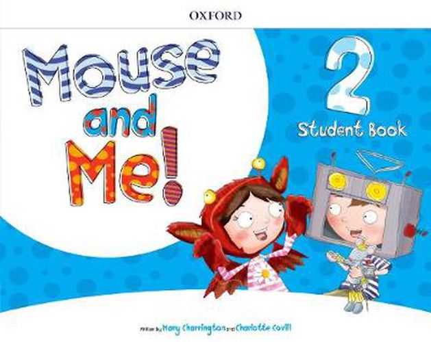 Cover image for Mouse and Me!: Level 2: Student Book Pack