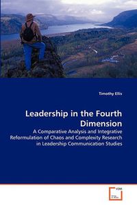 Cover image for Leadership in the Fourth Dimension