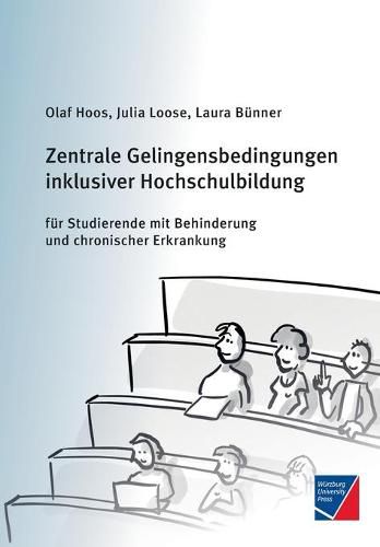 Cover image for Zentrale Gelingensbedingungen inklusiver Hochschulbildung fur Studierende mit Behinderung und chronischer Erkrankung: Forschungsbericht des Teilprojektes ZeGiHoS-Bay der Julius-Maximilians-Universitat Wurzburg