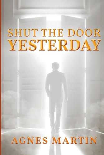 Cover image for Shut the Door on Yesterday