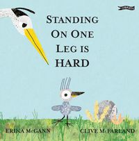 Cover image for Standing on One Leg is Hard