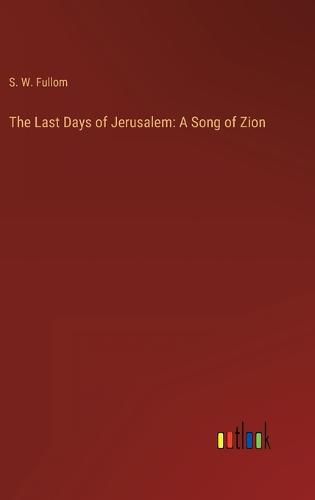 Cover image for The Last Days of Jerusalem