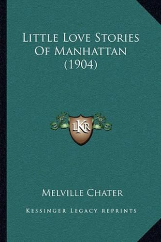 Cover image for Little Love Stories of Manhattan (1904)