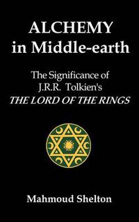 Cover image for Alchemy in Middle-Earth