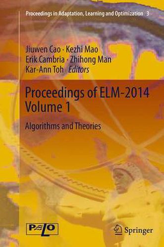 Cover image for Proceedings of ELM-2014 Volume 1: Algorithms and Theories