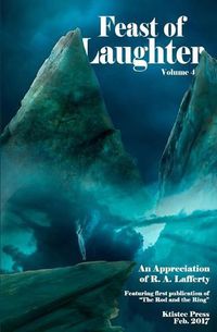 Cover image for Feast of Laughter 4: An Appreciation of R.A. Lafferty