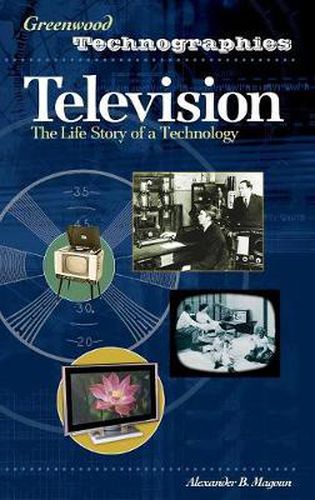 Cover image for Television: The Life Story of a Technology