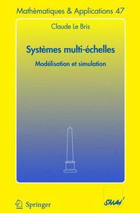 Cover image for Systemes multi-echelles: Modelisation et simulation