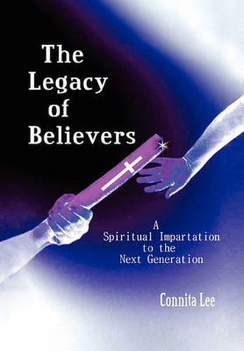 Cover image for The Legacy of Believers