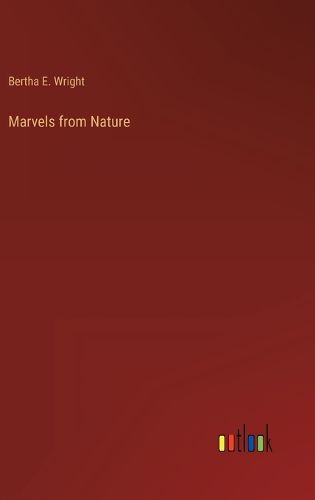 Cover image for Marvels from Nature