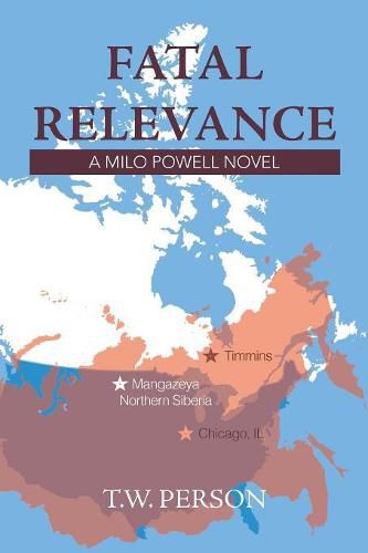 Cover image for Fatal Relevance: A Milo Powell Novel