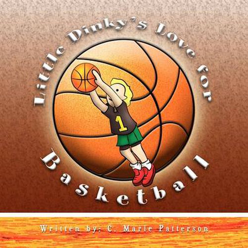 Cover image for Little Dinky's Love for Basketball