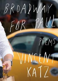Cover image for Broadway for Paul: Poems