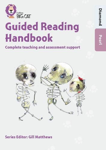 Guided Reading Handbook Diamond to Pearl: Complete Teaching and Assessment Support