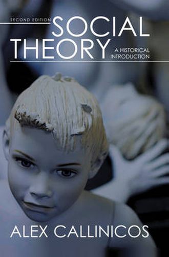 Cover image for Social Theory: A Historical Introduction