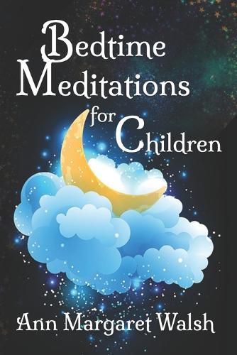 Cover image for Bedtime Meditations for Children