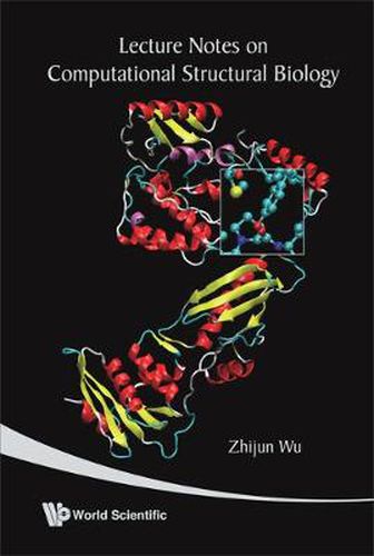 Cover image for Lecture Notes On Computational Structural Biology