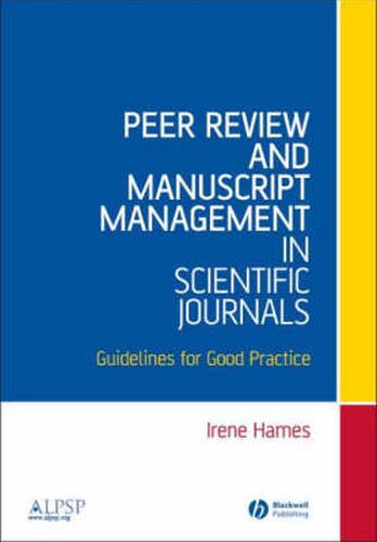 Cover image for Peer Review and Manuscript Management in Scientific Journals: Guidelines for Good Practice