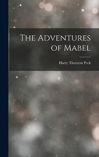 Cover image for The Adventures of Mabel