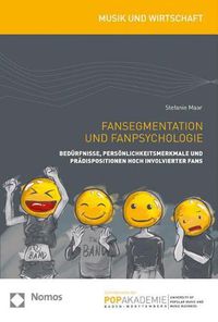 Cover image for Fansegmentation Und Fanpsychologie: Bedurfnisse, Personlichkeitsmerkmale Und Pradispositionen Hoch Involvierter Fans