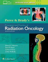 Cover image for Perez & Brady's Principles and Practice of Radiation Oncology