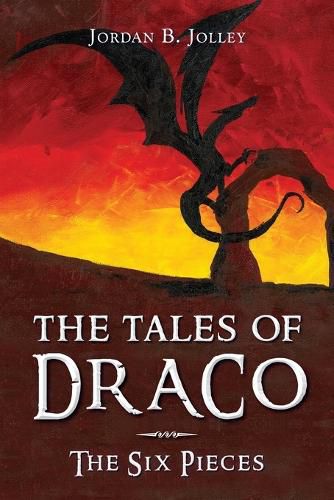 The Tales of Draco: The Six Pieces