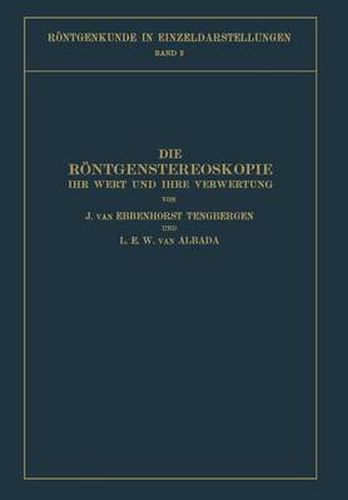 Cover image for Die Roentgenstereoskopie: Ihr Wert Und Ihre Verwertung