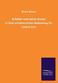 Cover image for Schiller und seine Kunst