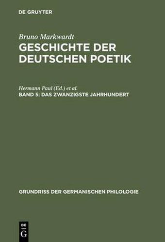 Cover image for Geschichte der deutschen Poetik, Band 5, Das zwanzigste Jahrhundert