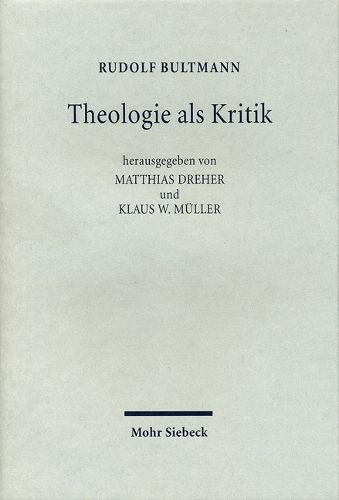 Cover image for Theologie als Kritik: Ausgewahlte Rezensionen und Forschungsberichte