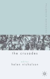 Cover image for Palgrave Advances in the Crusades