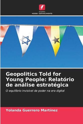Cover image for Geopolitics Told for Young People
