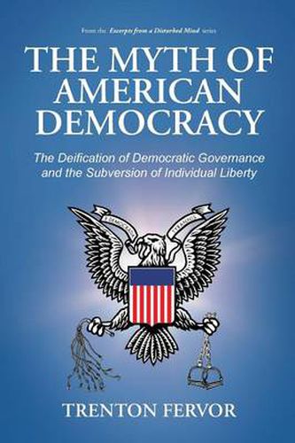 Cover image for The Myth of American Democracy