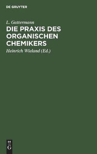 Die Praxis Des Organischen Chemikers