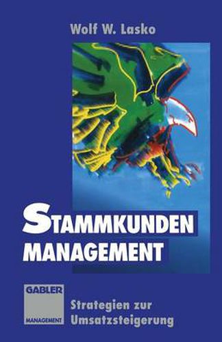 Stammkunden-Management: Strategien Zur Umsatzsteigerung